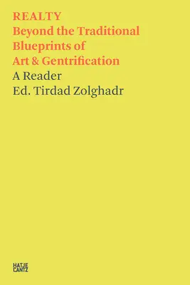 Za hranicami tradičných plánov umenia a gentrifikácie - Realty: Beyond the Traditional Blueprints of Art & Gentrification