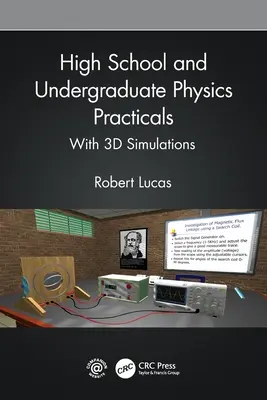 Stredoškolské a vysokoškolské fyzikálne praktiká: S 3D simuláciami - High School and Undergraduate Physics Practicals: With 3D Simulations