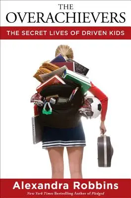 Nadpriemerní: Tajné životy cieľavedomých detí - The Overachievers: The Secret Lives of Driven Kids