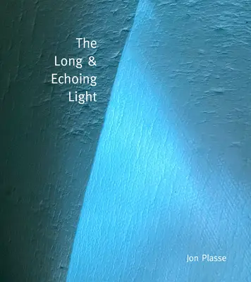 Dlhé a doznievajúce svetlo - A Long & Echoing Light