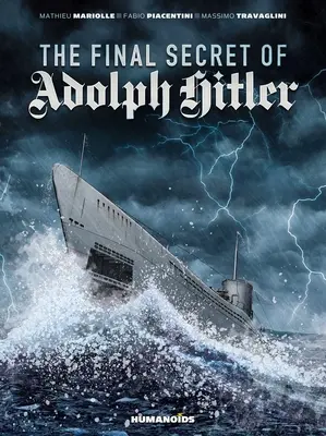Posledné tajomstvo Adolfa Hitlera - The Final Secret of Adolf Hitler