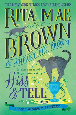 Hiss & Tell: Záhada pani Murphyovej - Hiss & Tell: A Mrs. Murphy Mystery