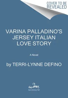 Taliansky ľúbostný príbeh Variny Palladino z Jersey - Varina Palladino's Jersey Italian Love Story