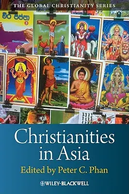 Kresťanstvo v Ázii - Christianities in Asia