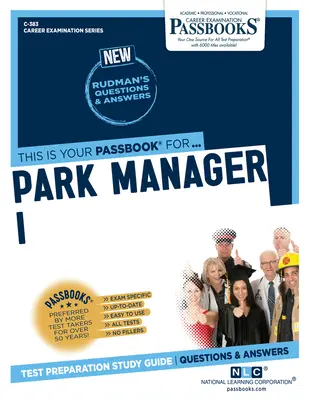 Správca parku I (C-383): Študijná príručka k preukazom, zväzok 383 - Park Manager I (C-383): Passbooks Study Guide Volume 383