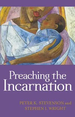 Kázanie o vtelení - Preaching the Incarnation