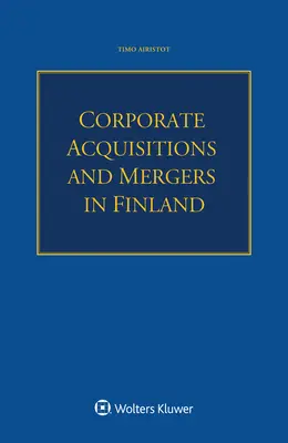 Akvizície a fúzie podnikov vo Fínsku - Corporate Acquisitions and Mergers in Finland