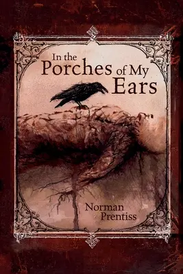 V poriskách mojich uší - In the Porches of My Ears
