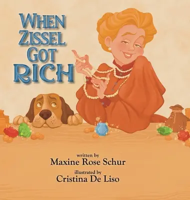 Keď Zissel zbohatol - When Zissel Got Rich
