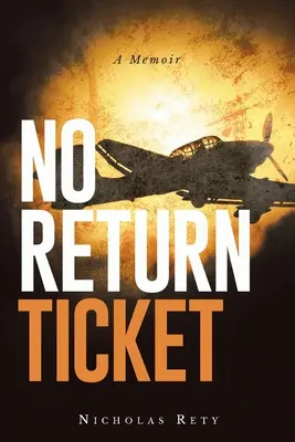 Bez spiatočného lístka - No Return Ticket