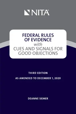 Federálne pravidlá dokazovania s pokynmi a signálmi na vznesenie námietok - Federal Rules of Evidence with Cues and Signals for Making Objections