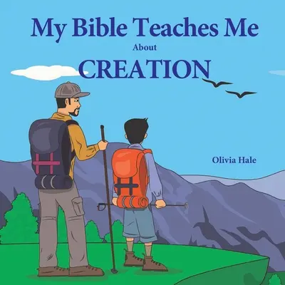 Moja Biblia ma učí o stvorení - My Bible Teaches Me About Creation