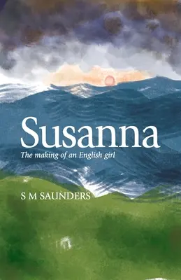 Susanna: ako sa z Angličanky stalo dievča - Susanna: the Making of an English Girl