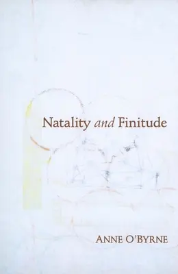 Natalita a konečnosť - Natality and Finitude