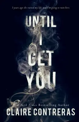 Kým ťa dostanem - Until I Get You