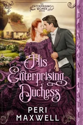 Jeho podnikavá vojvodkyňa - His Enterprising Duchess
