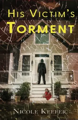 Trápenie jeho obete - His Victim's Torment
