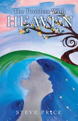 Problém s nebom - The Problem With Heaven