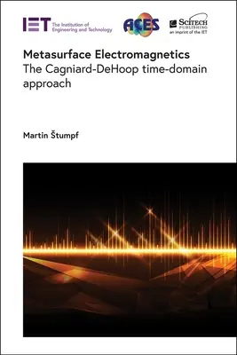 Metapovrchová elektromagnetika: Cagniard-Dehoopov prístup v časovej oblasti - Metasurface Electromagnetics: The Cagniard-Dehoop Time-Domain Approach