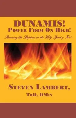 Dunamis! Moc z výšky! - Dunamis! Power from on High!