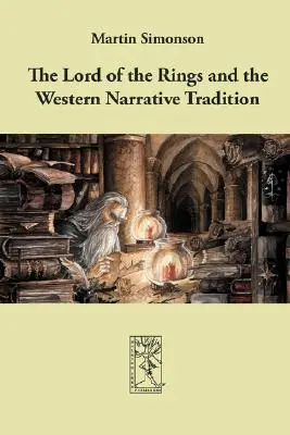 Pán prsteňov a západná naratívna tradícia - The Lord of the Rings and the Western Narrative Tradition