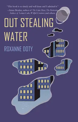 Vonku kradne vodu - Out Stealing Water