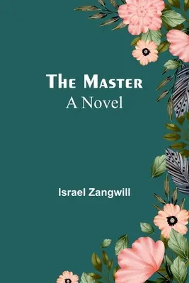 Majster; román - The Master; A Novel