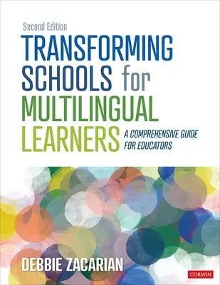 Transformácia škôl pre viacjazyčných žiakov: Komplexná príručka pre pedagógov - Transforming Schools for Multilingual Learners: A Comprehensive Guide for Educators