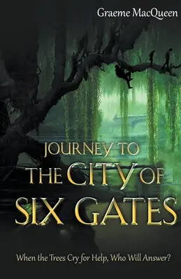 Cesta do mesta šiestich brán - Journey to the City of Six Gates