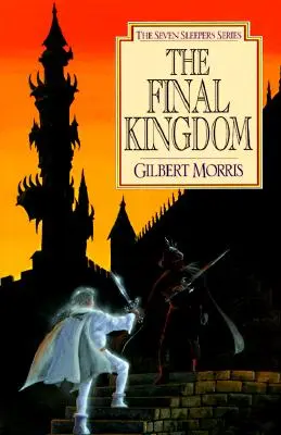 Konečné kráľovstvo: Kráľovské kráľovstvo: 10. zväzok - The Final Kingdom: Volume 10