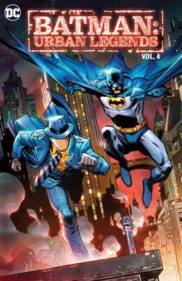 Batman: Mestské legendy zväzok 4 - Batman: Urban Legends Vol. 4
