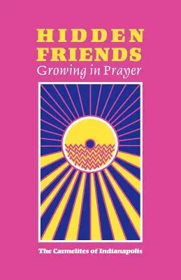 Skrytí priatelia: Rastieme v modlitbe - Hidden Friends: Growing in Prayer