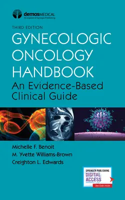 Príručka gynekologickej onkológie: Klinická príručka založená na dôkazoch - Gynecologic Oncology Handbook: An Evidence-Based Clinical Guide