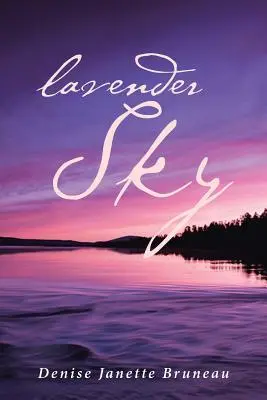Levanduľové nebo - Lavender Sky