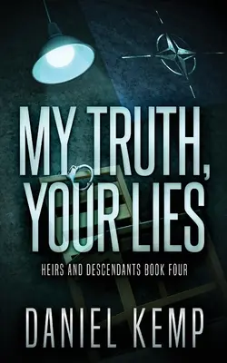 Moja pravda, tvoje lži - My Truth, Your Lies