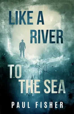 Ako rieka k moru - Like a River to the Sea