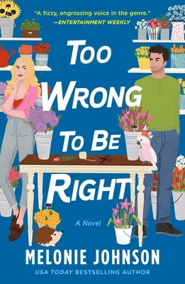 Príliš zlé na to, aby bolo správne - Too Wrong to Be Right