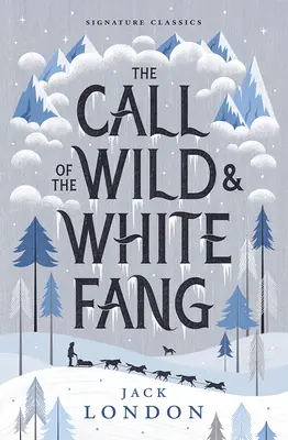 Volanie divočiny a Biely tesák - The Call of the Wild and White Fang