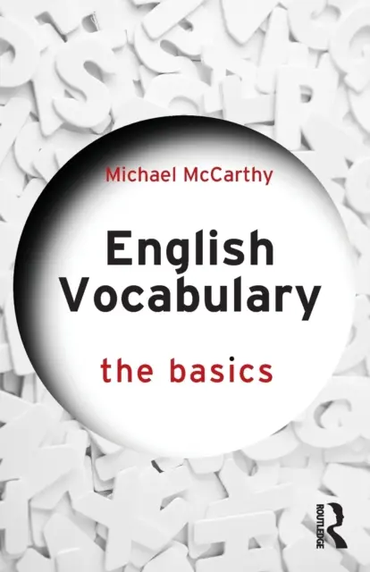 Anglická slovná zásoba: Základy slovnej zásoby: perspektívy a perspektívy pre slovnú zásobu - English Vocabulary: The Basics