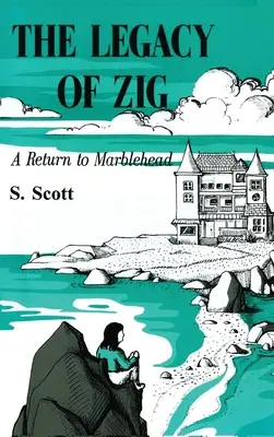 Odkaz Ziga: Návrat do Marbleheadu - The Legacy of Zig: A Return to Marblehead