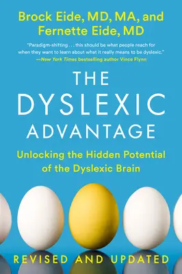 Výhody dyslexie (revidované a aktualizované): Odhalenie skrytého potenciálu dyslektického mozgu - The Dyslexic Advantage (Revised and Updated): Unlocking the Hidden Potential of the Dyslexic Brain