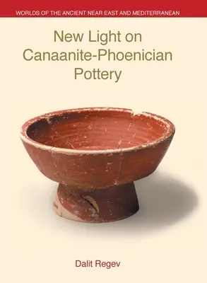 Nové svetlo na kanaánsko-fénickú keramiku - New Light on Canaanite-Phoenician Pottery