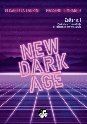 NOVÉ TEMNÉ VEKY (Zoltar n.1) - NEW DARK AGE (Zoltar n.1)