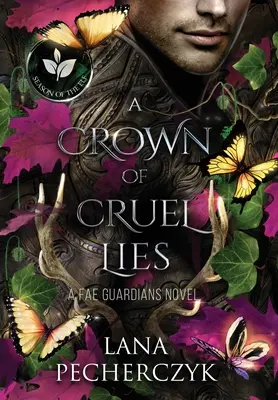 Koruna krutých lží: Sezóna elfov - A Crown of Cruel Lies: Season of the Elf