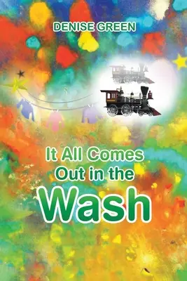 Všetko vyjde najavo - It All Comes Out in the Wash
