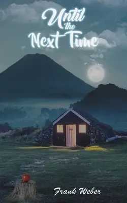 Do budúcna - Until the Next Time