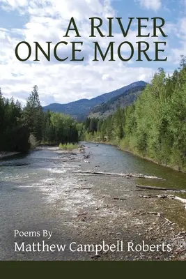 Rieka ešte raz - A River Once More