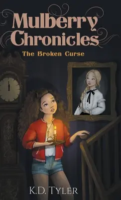 Kroniky moruše: Zlomené prekliatie - Mulberry Chronicles: The Broken Curse