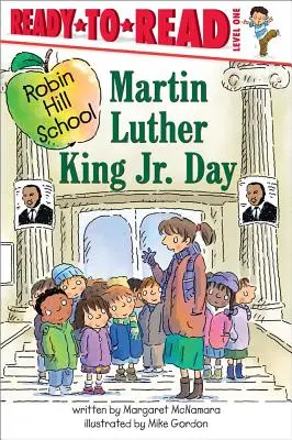 Deň Martina Luthera Kinga Jr: Luthera Kinga: pripravený na čítanie 1. stupeň - Martin Luther King Jr. Day: Ready-To-Read Level 1