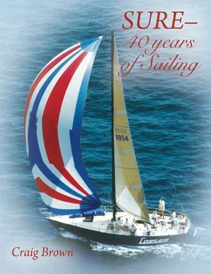 SURE - 40 rokov plavby - SURE-40 years of Sailing
